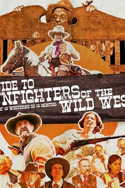 A Guide to Gunfighters of the Wild West